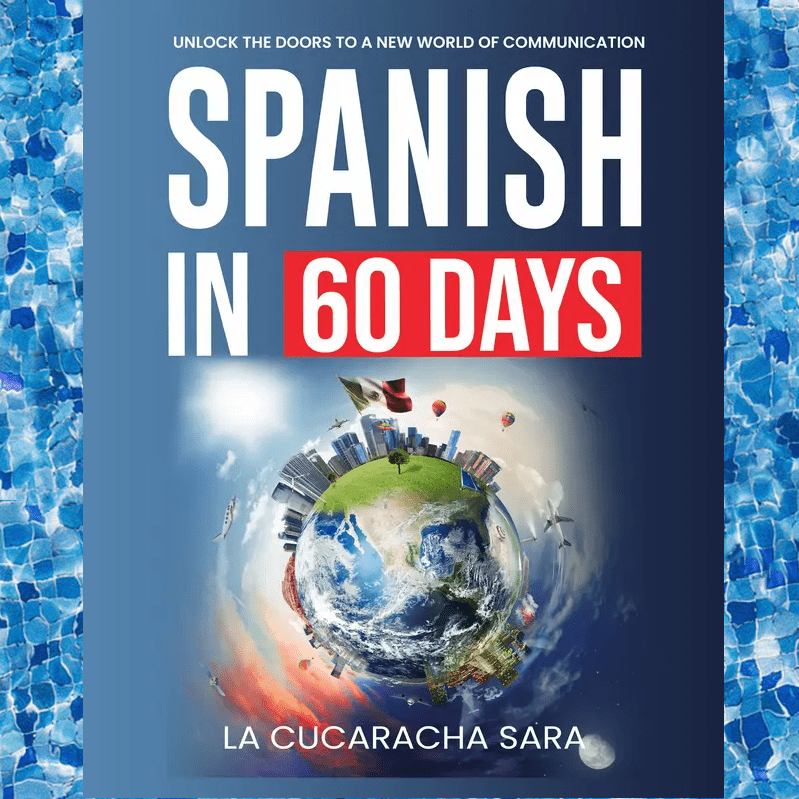Emmascribe™ Spanish in 60 Days: The Language Learning Workbook - EmmaScribe