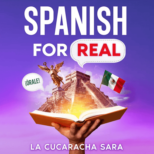 Spanish For Real: The Language Learning Workbook - EmmaScribe